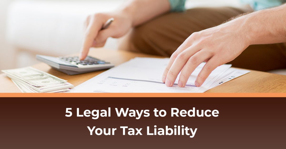 Legal Ways To Reduce Your Tax Liability Gaylor Tax Services Llc